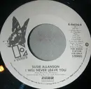 7inch Vinyl Single - Susie Allanson - I Will Never Leave You/Two Steps Forward And Three Steps Back