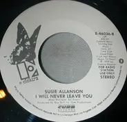 Susie Allanson - I Will Never Leave You/Two Steps Forward And Three Steps Back