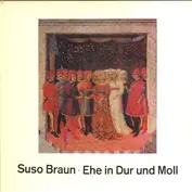 Suso Braun / U.Grehling, D.Vorholz, W.Gerwig a.o.