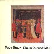 Suso Braun / U.Grehling, D.Vorholz, W.Gerwig a.o. - Suso Braun