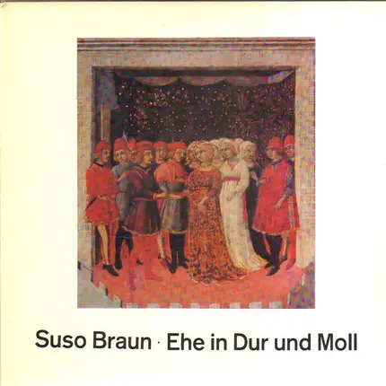 Suso Braun / U.Grehling, D.Vorholz, W.Gerwig a.o. - Suso Braun