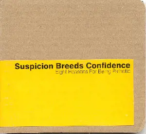 Suspicion Breeds Confidence - Eight Reasons For Being Pathetic