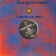 Suspicious - Lovewaves