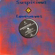 Suspicious - Lovewaves