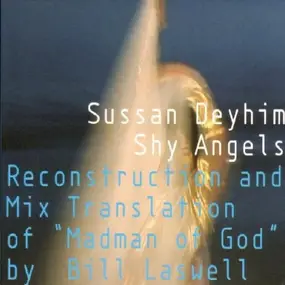 Sussan Deyhim - Shy Angels
