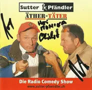 Sutter & Pfändler - Äther-Täter