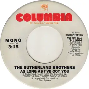 The Sutherland Brothers - As Long As I've Got You