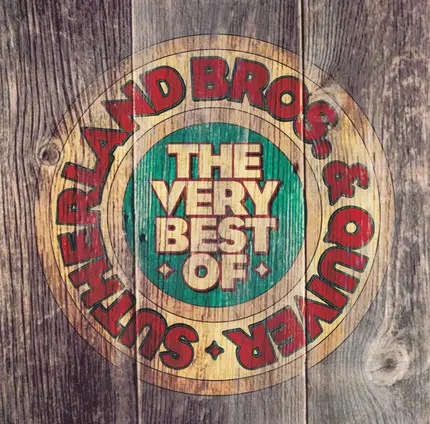 Sutherland Brothers & Quiver - The Very Best Of The Sutherland Brothers & Quiver