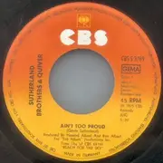 7inch Vinyl Single - Sutherland Brothers & Quiver - Ain't Too Proud / Mad Trail