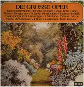 Double LP - Sutherland, Tebaldi, Della Casa a.o. - Die grosse Oper - Gatefold