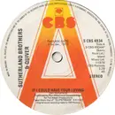 7'' - Sutherland Brothers & Quiver - If I Could Have Your Loving