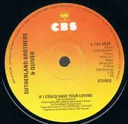 Sutherland Brothers & Quiver - If I Could Have Your Loving