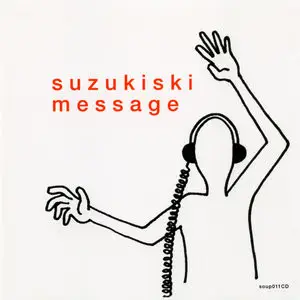 Suzukiski - Message