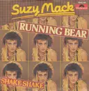 7inch Vinyl Single - Suzy Mack - Running Bear / Shake Shake