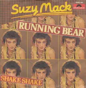 Suzy Mack - Running Bear / Shake Shake