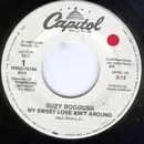 7inch Vinyl Single - Suzy Bogguss - My Sweet Love Ain't Around