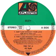 12'' - Suzy - Can't Live Without Your Love