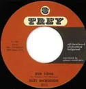 7inch Vinyl Single - Suzy Dickerson - Our Song / The Great Lover