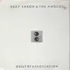 LP - Suzy Saxon & The Anglos - Guilt By Association - Still sealed