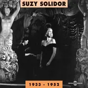 Double CD - Suzy Solidor - 1933-1952