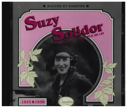 Suzy Solidor - La Fille Aux Cheveux De Lin