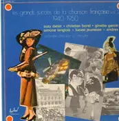 Suzy Delair, Christian Borel, Ginette Garcin... - Les Grands Succès de la Chanson Francaise Vol. 2 - 1940-1950