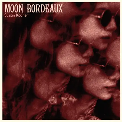 Suzan Köcher - Moon Bordeaux