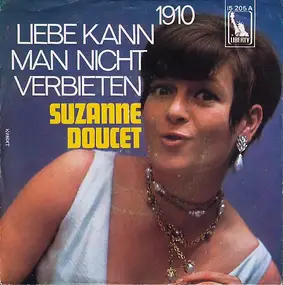 Suzanne Doucet - 1910 / Liebe Kann Man Nicht Verbieten