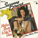 7inch Vinyl Single - Suzanne Doucet - Roller Skate Is Up To Date