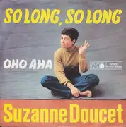 7inch Vinyl Single - Suzanne Doucet - So Long, So Long