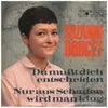 7inch Vinyl Single - Suzanne Doucet - Du Mußt Dich Entscheiden / Nur Aus Schaden Wird Man Klug