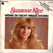Suzanne Klee - Wenn Du Nicht Weisst, Wohin