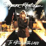 CD - Suzanne Rhatigan - To Hell With Love