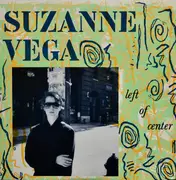 10'' - Suzanne Vega - Left Of Center