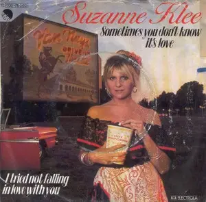 Suzanne Klee - Sometimes You Don't Know It's Love