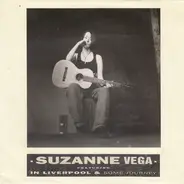Suzanne Vega - In Liverpool / Some Journey (Live)