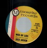 Suzi Arden - Web Of Lies / Who Do You Go To