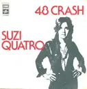 7'' - Suzi Quatro - 48 crash / little bitch blue