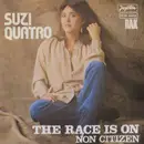 7inch Vinyl Single - Suzi Quatro - The Race Is On