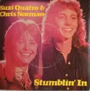 7inch Vinyl Single - Suzi Quatro & Chris Norman - Stumblin' In