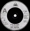 7'' - Suzi Quatro - Glad All Over