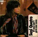 7inch Vinyl Single - Suzi Quatro - If You Can't Give Me Love - Cream Dream