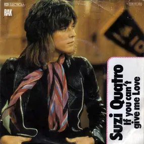 Suzi Quatro - If You Can't Give Me Love