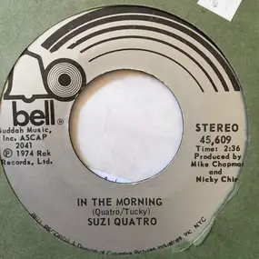 Suzi Quatro - In The Morning / Devil Gate Drive