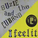 12inch Vinyl Single - Suzie And The Cubans - I Feel It
