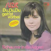 7inch Vinyl Single - Suzie - Du, Du, Du Gehst Vorbei