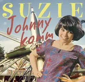 Suzie - Johnny Komm