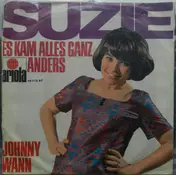 Suzie - Es Kam Alles Ganz Anders / Johnny Wann