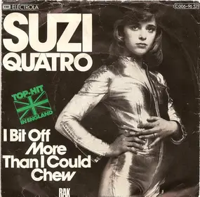 Suzi Quatro - I Bit Off More Than I Could Chew