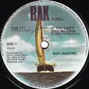 7'' - Suzi Quatro - If You Can't Give Me Love / Cream Dream